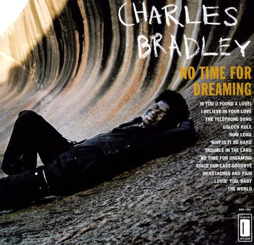 Charles Bradley "No Time For Dreaming" LP