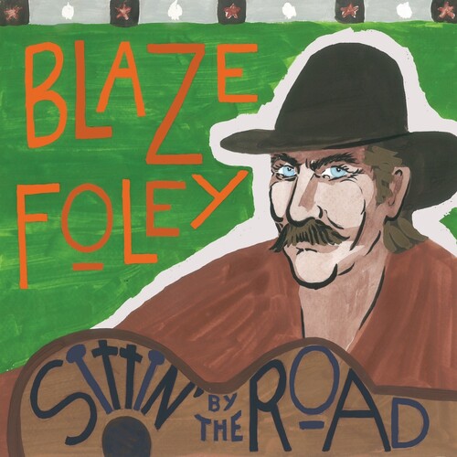 Blaze Foley "Sittin' by the Road" LP