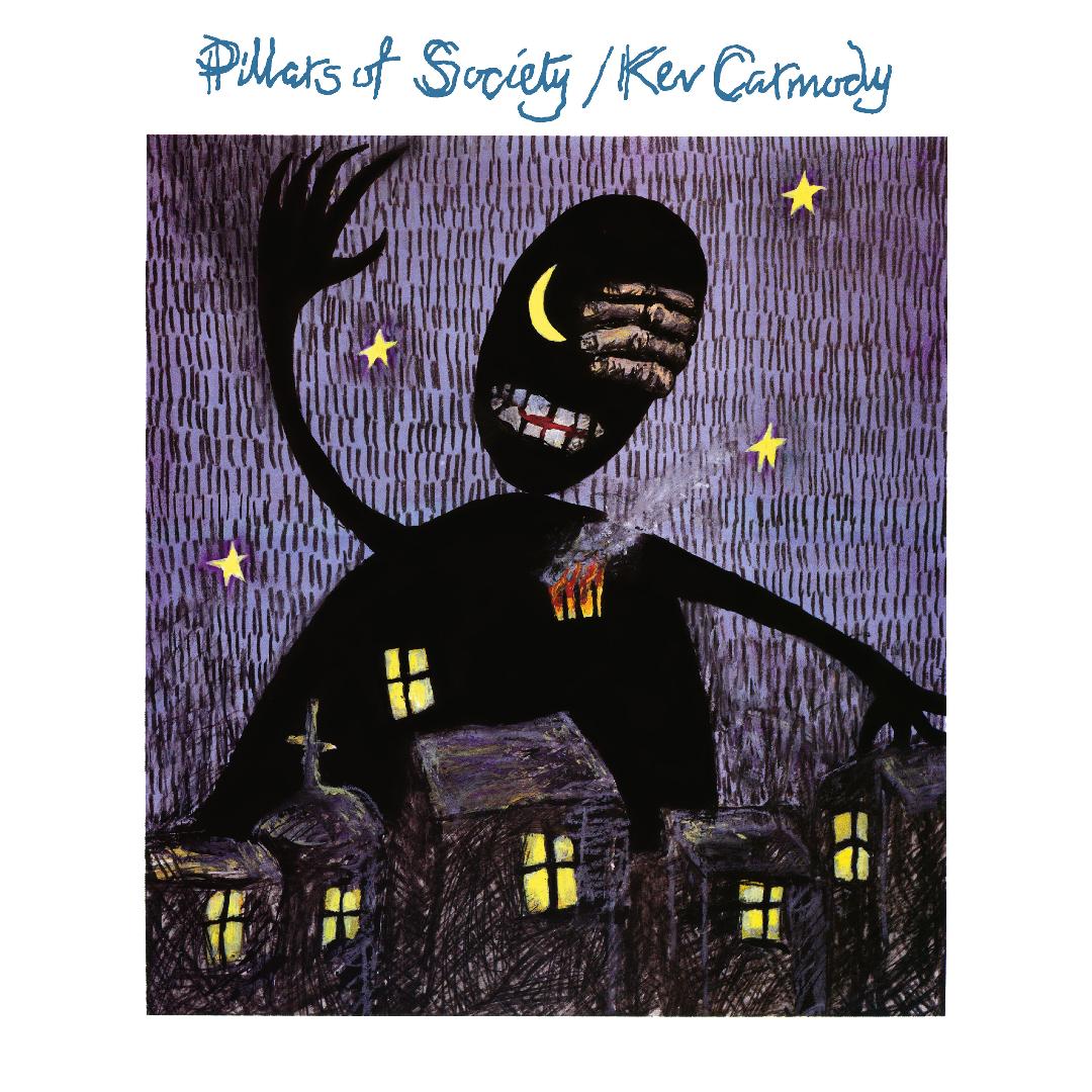 KEV CARMODY "Pillars Of Society" LP